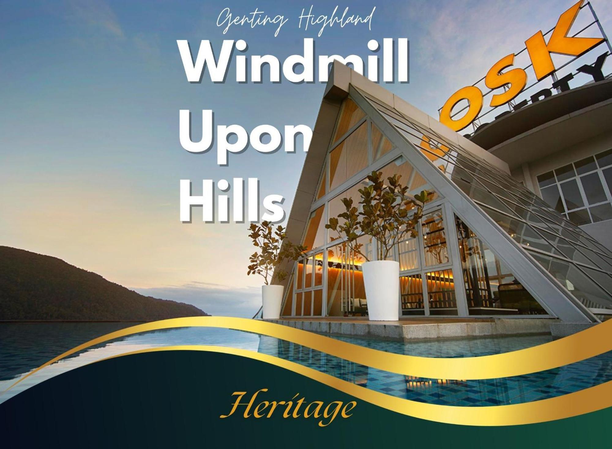 Windmill Upon Hills Luxurious Sky Villa 360 Sky Pool Heated Pool Mountainous Genting View Genting Highland By Heritage Genting Highlands Zewnętrze zdjęcie